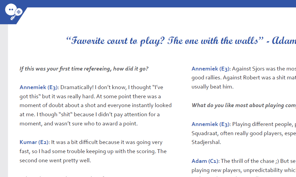 Image of a page showing interviews with a quote at the top center of the page. An icon of a squash ball with a racket in the left top angle to show this article is about playing squash and/or competitions.